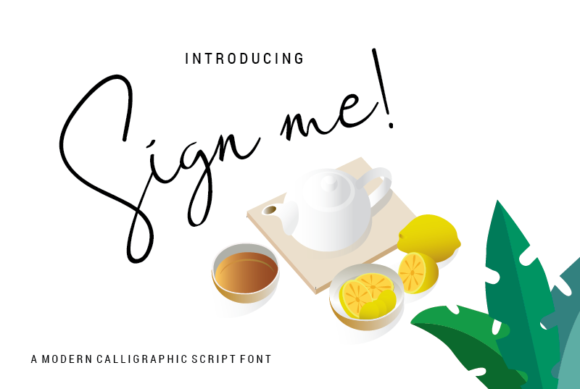 Sign Me Font for Creative Projects