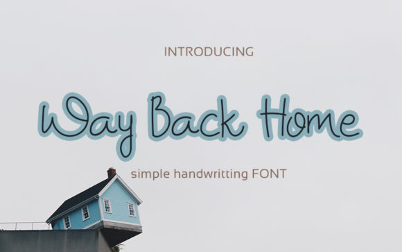 Way Back Home Font Review