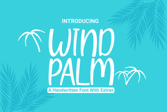 Wind Palm Font Review